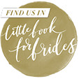 Find us in Little Book For Brides